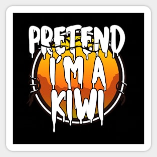 Pretend I'm A Kiwi Halloween Couples Costume Halloween Scary Happy Halloween Day 2021 Sticker